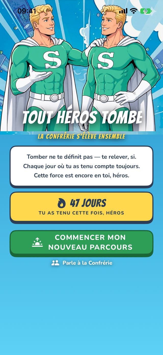 Récupération après rechute — chaque héros tombe, la confrérie se relève ensemble