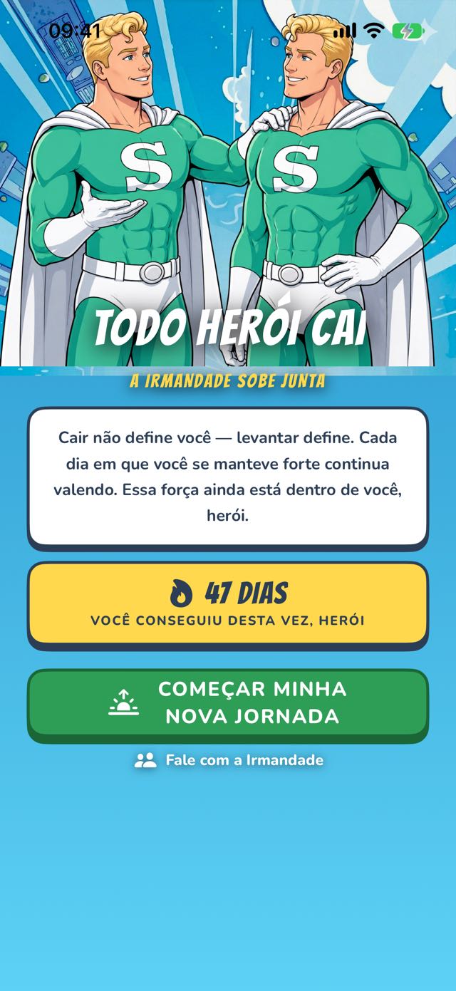 Recuperação da recaída — todo herói cai, a irmandade levanta junta